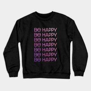 Dixie Damelio - be happy title pink rainbow | Charli Damelio Hype House Tiktok Crewneck Sweatshirt